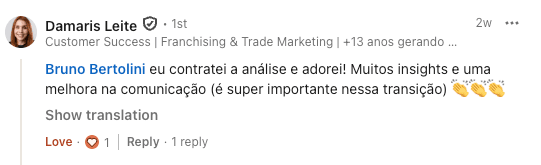 Damaris Leite, Customer Success em Franchising e Trade Marketing com mais de 13 anos: Contratei a análise e adorei! Muitos insights e uma melhora real na comunicação, super importante nesse momento de transição de carreira.